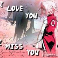 ....I Love You... I Miss You... Sasuke...